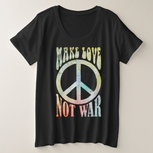 Flower Power Peace - Make Love Not War 1 Plus Size T-Shirt (Design Front)