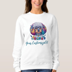Flower Power, Poodle Elegance – A Perfect Blend Sweatshirt