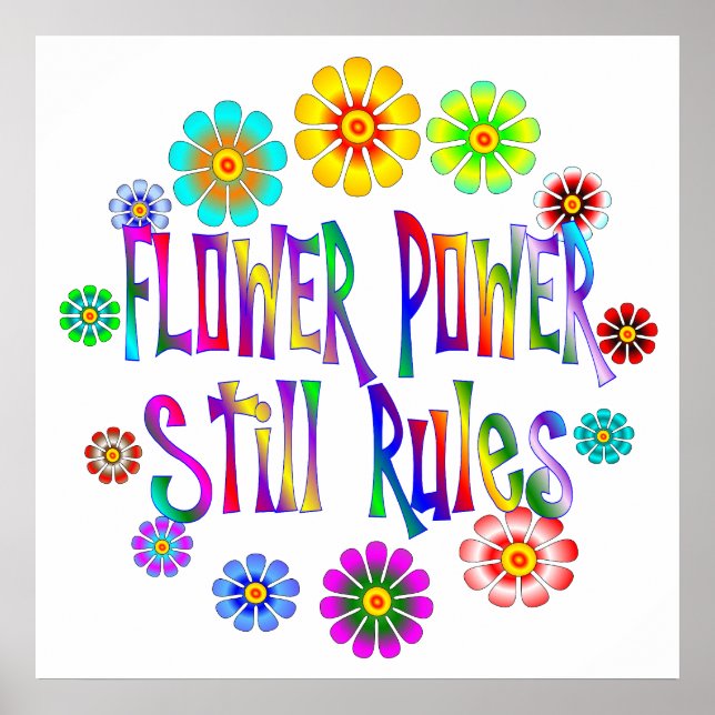 Flower Power Rules Poster (Front)