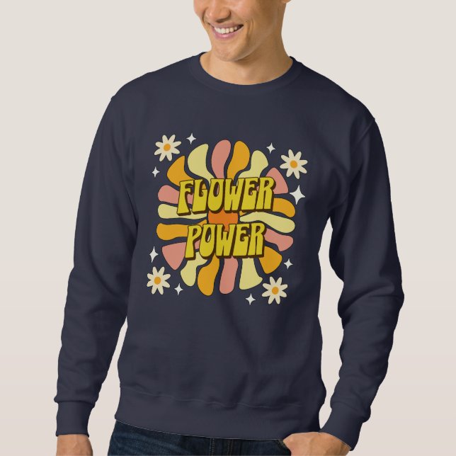 Flower Power Sweatshirt (Front)