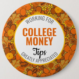 Flower Power Tips Appreciated College Money 6 Cm Round Badge