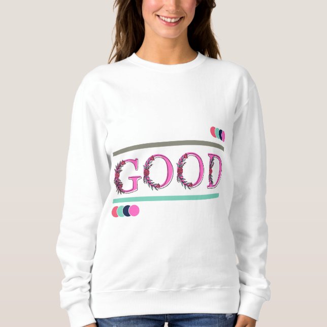 Flower Quotes Text  Summer  Sweatshirt (Front)