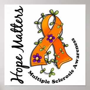 Flower Ribbon 4 Hope Matters Multiple Sclerosis Poster
