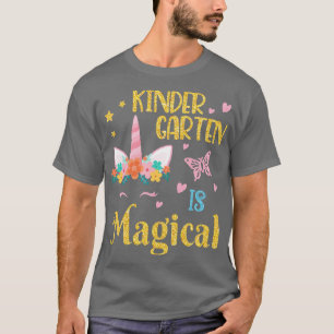 Flower Unicorn Face Kindergarten Is Magical Studen T-Shirt
