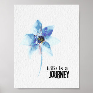 flower watercolor life is a journey poster