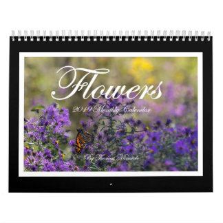 Flowers 2019 Monthly Calendar By Tom Minutolo