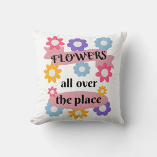 Flowers all over the place cushion