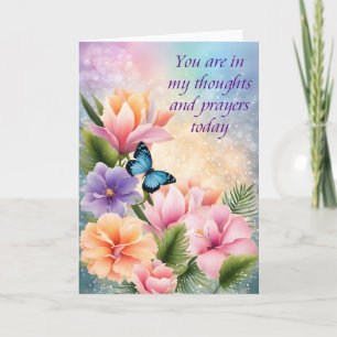 Flowers and Butterfly Magic Thoughts and Prayers Card