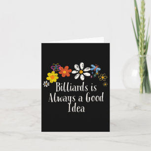 Flowers Drawing Billiards Is Always A Good Idea Fu Card