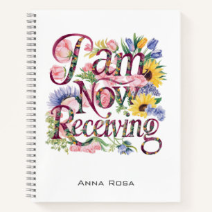 *~* Flowers I AM NOW RECEIVING AP85 17 Manifesting Notebook