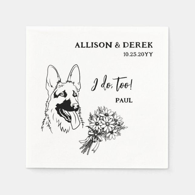 Flowers I Do Too Dog German Shepherd Wedding Napkin (Front)