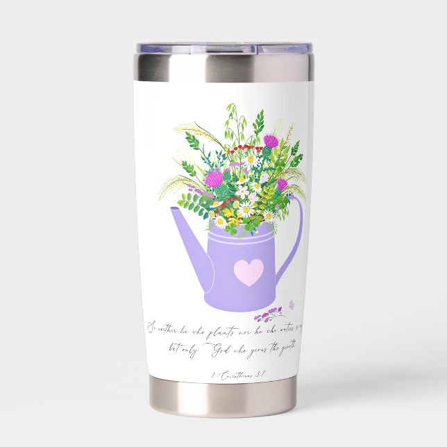 Flowers in water can God gives the growth  Insulated Tumbler (Front)