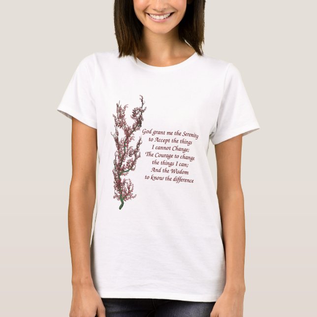 Flowers Inspirational Serenity Prayer T-Shirt (Front)
