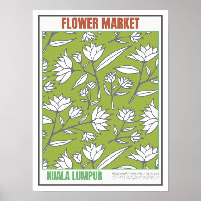 Flowers Market South East Asia Kuala Lumpur Poster (Front)