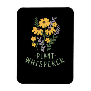 Flowers - Plant Whisperer Magnet