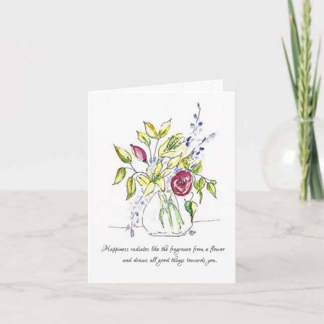Flowers radiate happiness Card (Front)