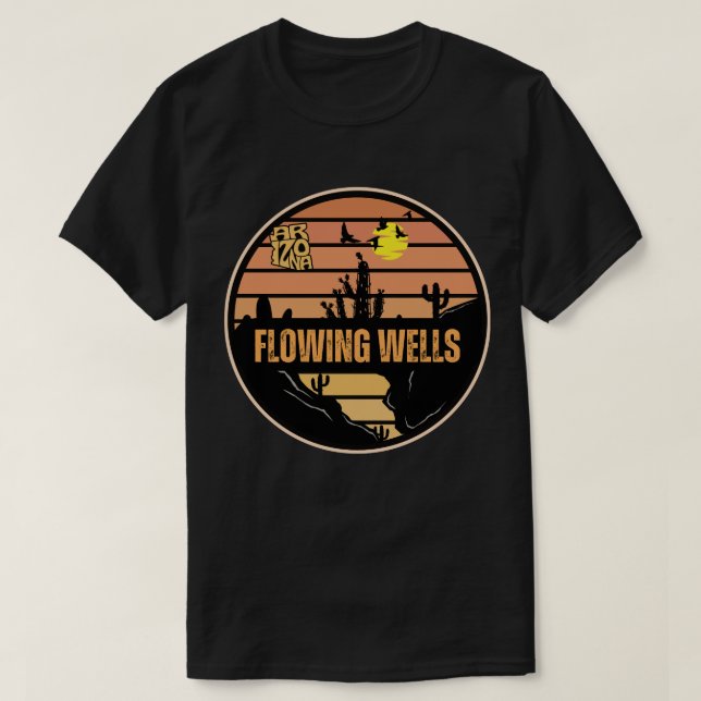 Flowing Wells, Arizona T-Shirt (Design Front)