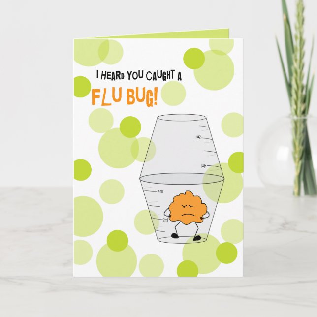 Flu Get Well Trapped Bug in Medicine Cups Card (Front)