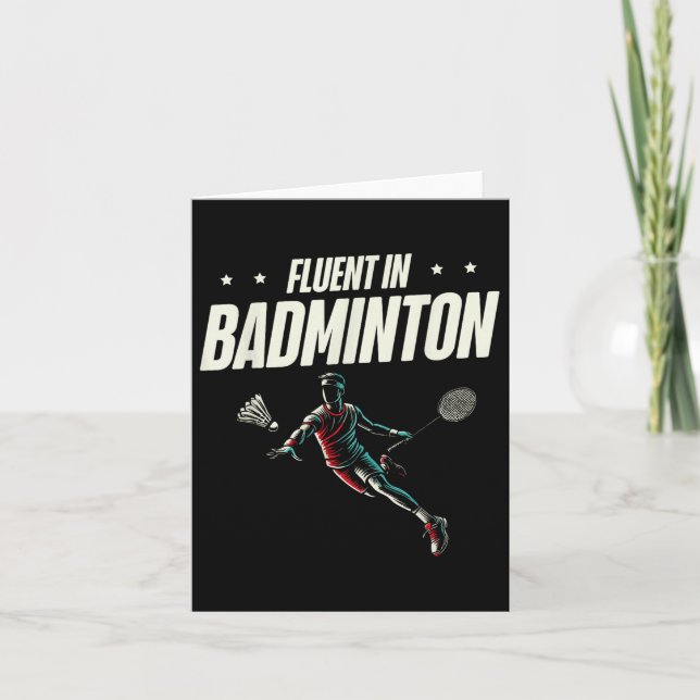 Fluent In Badminton Player Shuttle  Card (Front)