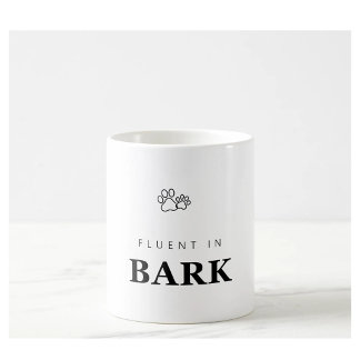 Fluent in Bark Funny Dog Lover Paw Print Mug