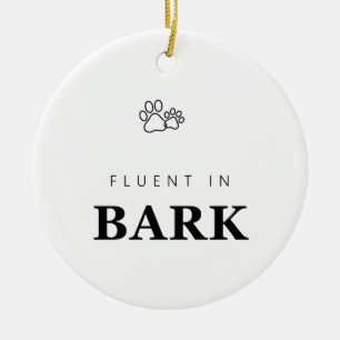 Fluent in Bark Funny Dog Lover Paw Print Ornament