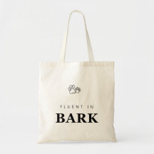 Fluent in Bark Funny Dog Lover Paw Print Tote Bag