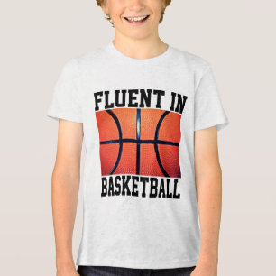 Fluent In Basketball Funny Basketball Tri-Blend Shirt