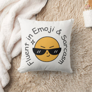 “Fluent in Emoji and Sarcasm” Funny Cushion