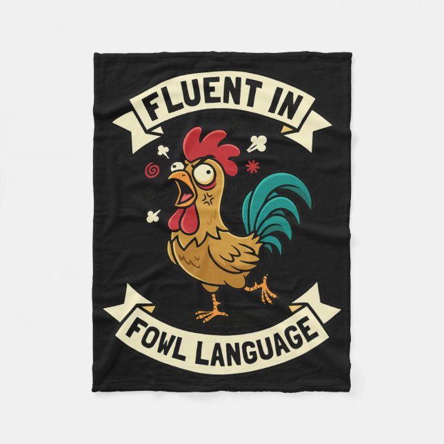 Fluent In Fowl Language Funny Chicken Rooster Mum  Fleece Blanket (Front)