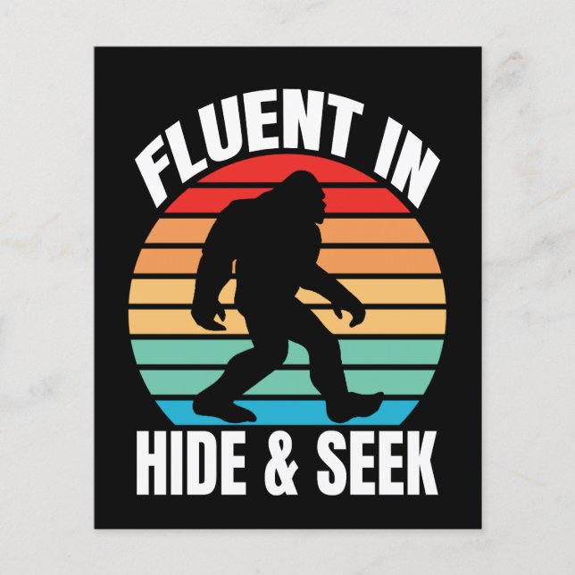Fluent in Hide and Seek Funny Bigfoot  Flyer (Front)