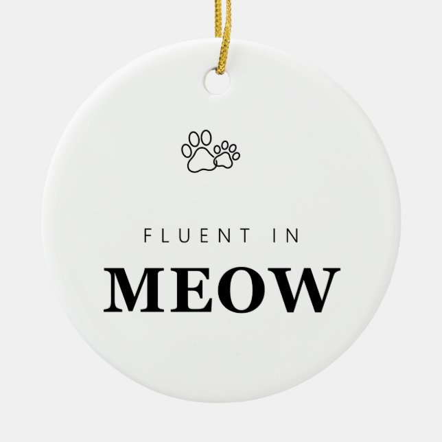 Fluent in Meow Funny Cat Lover Paw Print Ornament (Front)