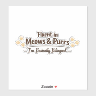Fluent in Meows & Purrs Funny Cat Lover Gift