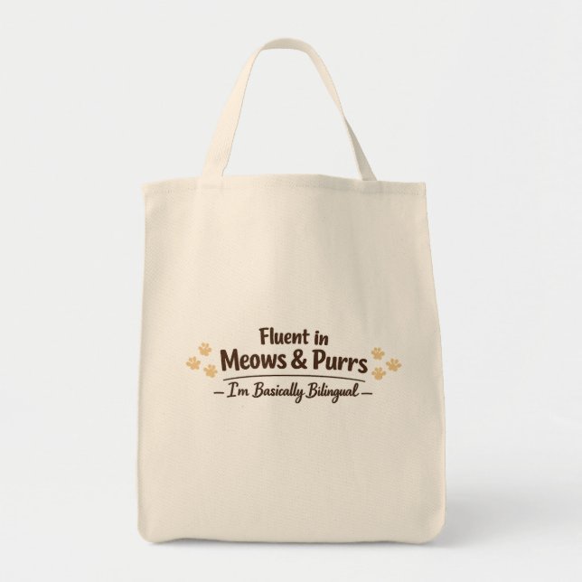 Fluent in Meows & Purrs Funny Cat Lover Gift Tote Bag (Front)