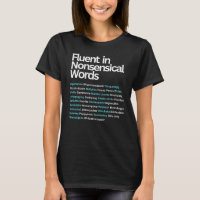 Fluent in Nonsensical Words, Sarcastic 