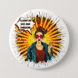 Fluent In Sass And Sarcasm 7.5 Cm Round Badge