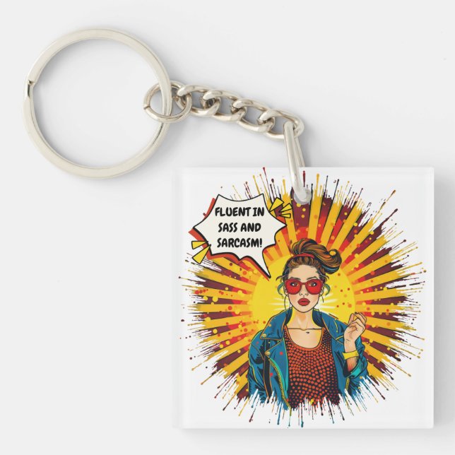 Fluent In Sass And Sarcasm  Key Ring (Front)