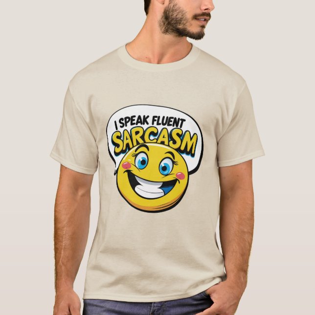 Fluent Sarcasm Emoticon T-Shirt (Front)