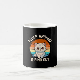 Fluff Around and Find Out Funny Retro Cat Coffee Mug