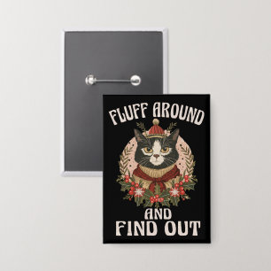 Fluff Around And Find Out winter cat Vintage Pun