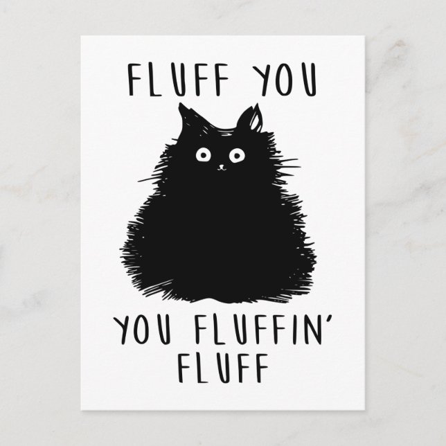 Fluff You Black Cat Drawing Postcard (Front)