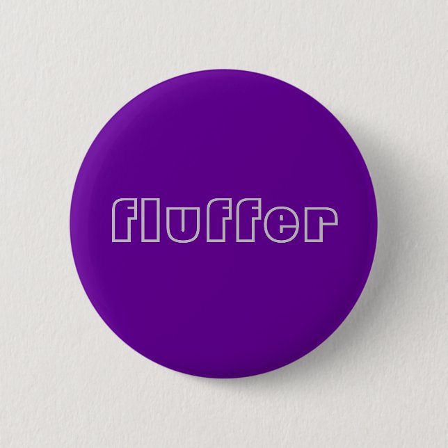 "Fluffer" Button (Front)