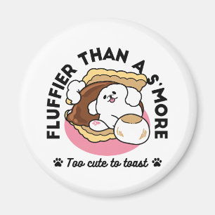 Fluffier Than a S’more – Cute Dog and Dessert Pun Magnet