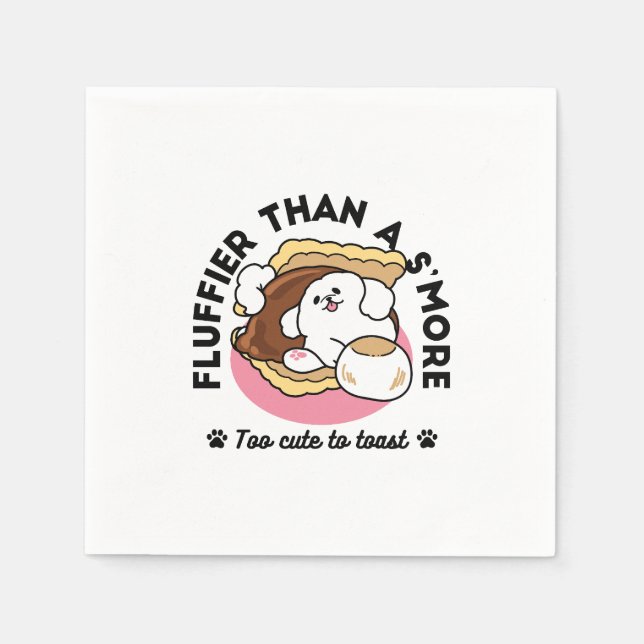 Fluffier Than a S’more – Cute Dog and Dessert Pun  Napkin (Front)