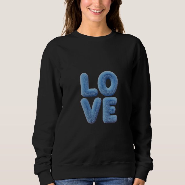 Fluffy Blue Love Cloudy Hugs in Blue Fuzzball Feel Sweatshirt (Front)