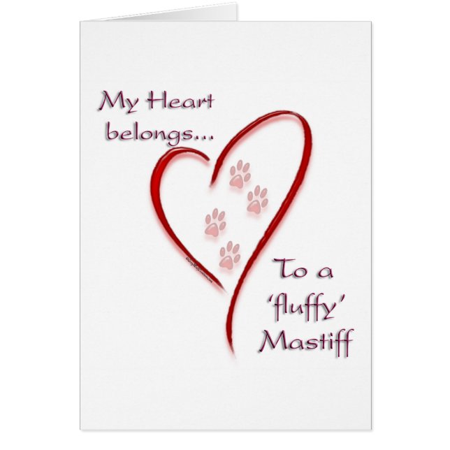 Fluffy Mastiff Heart Belongs (Front)