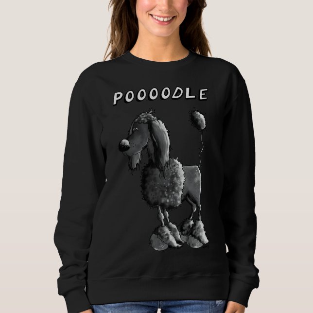 Fluffy Poodle      Sweatshirt (Front)