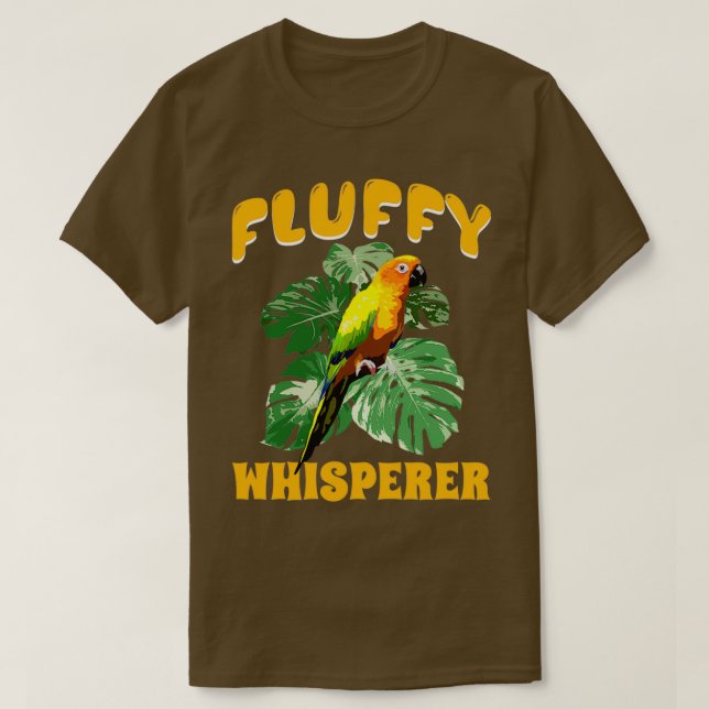 Fluffy Whisperer Sun Conure Bird Lover Birder Parr T-Shirt (Design Front)