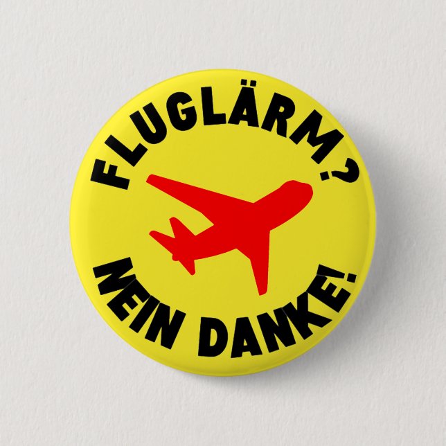 Fluglärm? Nein Danke! 6 Cm Round Badge (Front)