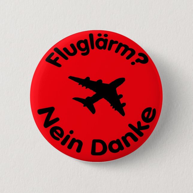 Fluglärm? Nein Danke 6 Cm Round Badge (Front)
