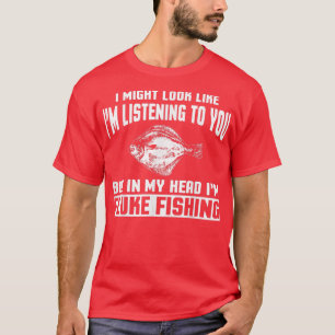 Fluke Fishing Apparel Awesome Funny Fishermen Des T-Shirt